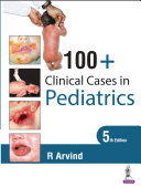 100+ Clinical Cases in Pediatrics cover