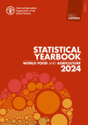 World Food and Agriculture – Statistical Yearbook 2024