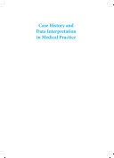 Case History & Data Interpretation in Medical Practice