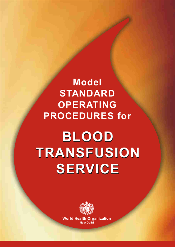 Model STANDARD OPERATING PROCEDURES for BLOOD TRANSFUSION SERVICE