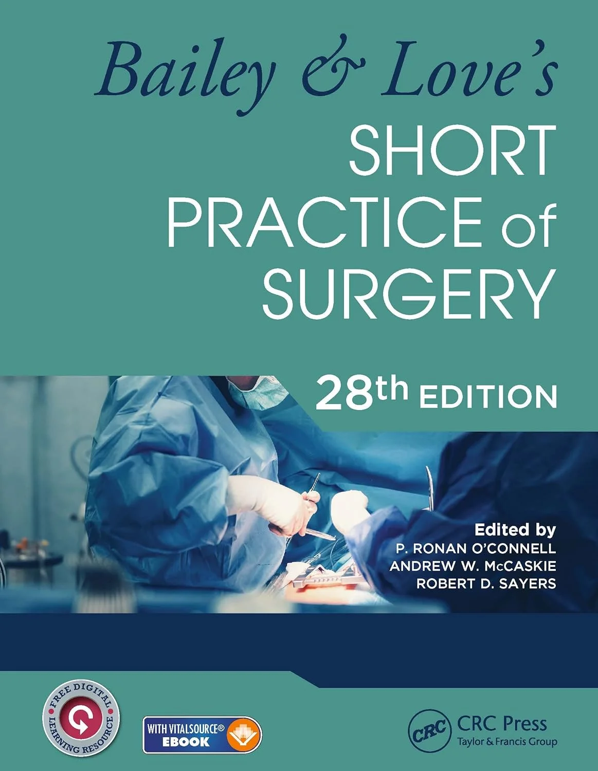 Bailey & Love's SHORT PRACTICE of SURGERY Vol. I