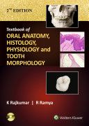 Textbook of Oral Anatomy, Physiology, Histology and Tooth Morphology cover