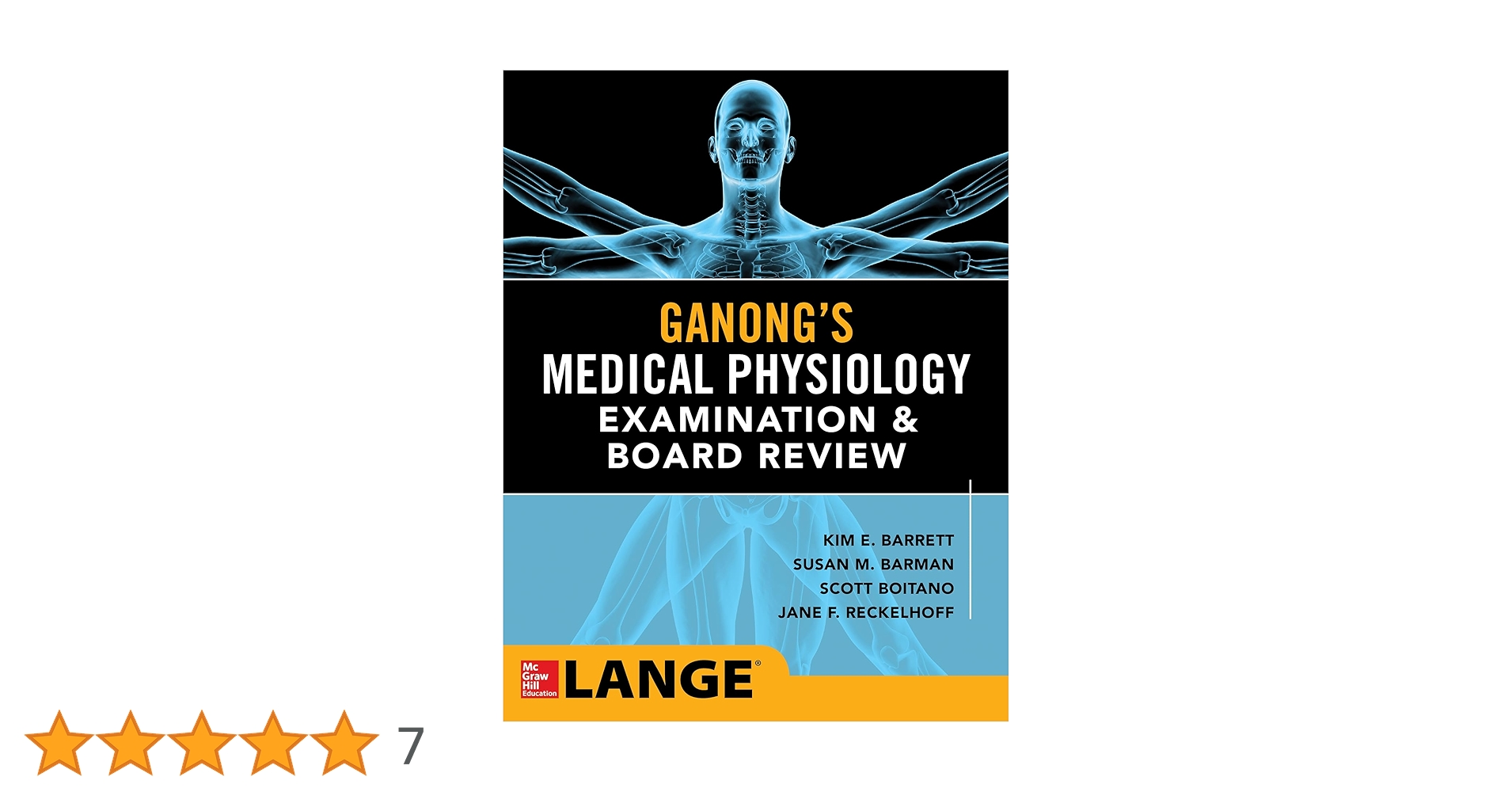 Ganong's Physiology Examination and Board Review